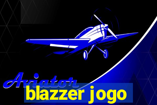 blazzer jogo